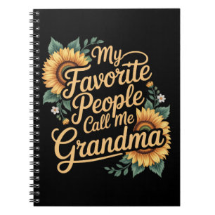 My Favourite People Call Me Grandma Mother's Day Notebook