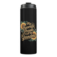 My Favourite People Call Me Grandma Mother's Day