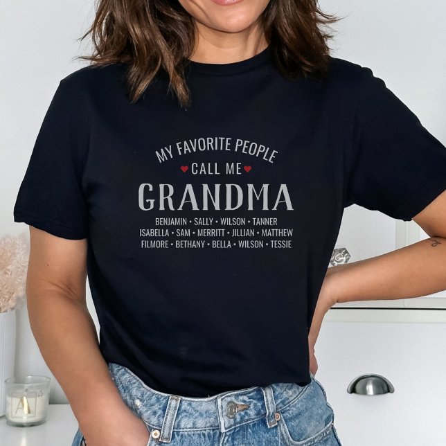 My Favourite People call Me Grandma or Custom Name T-Shirt (Creator Uploaded)