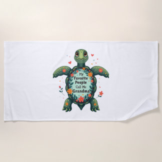 My Favourite People Call Me Grandma Turtle - Grand Beach Towel