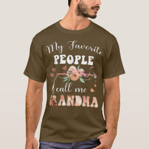 My Favourite People Call Me Grandma Women Floral G T-Shirt