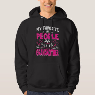 My Favourite People Call Me Grandmother Cute Mothe Hoodie