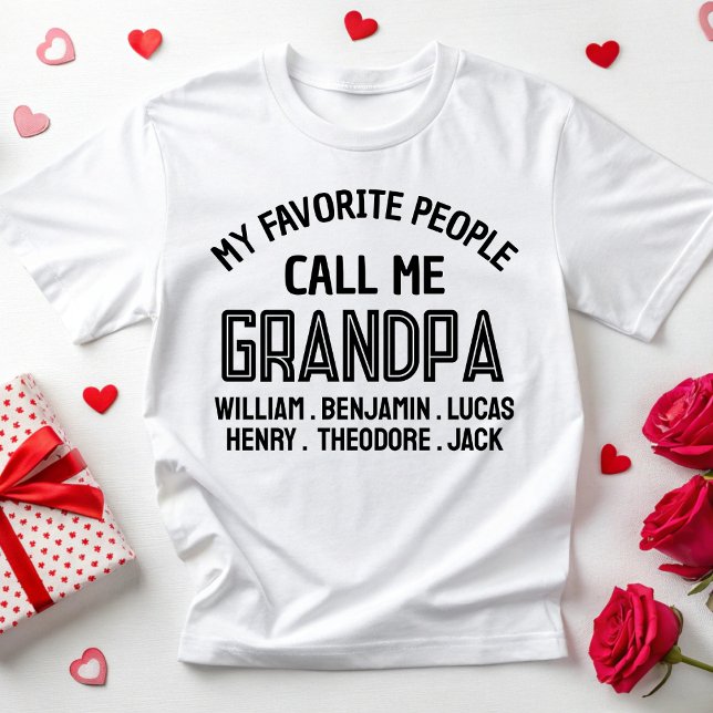 My Favourite People Call Me Grandpa Daddy Birthday T-Shirt (Creator Uploaded)