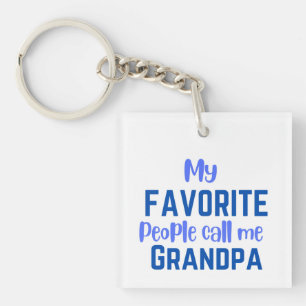 My Favourite People Call me Grandpa  Key Ring