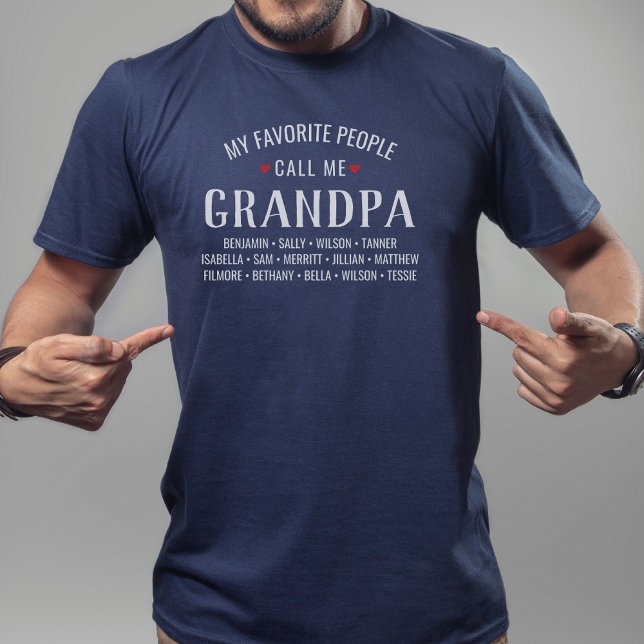 My Favourite People call Me Grandpa or Custom Name T-Shirt (Creator Uploaded)