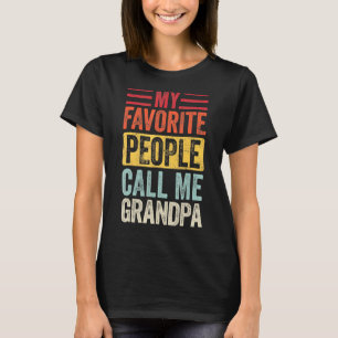 My Favourite People Call Me Grandpa Vintage Dad F T-Shirt