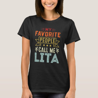 My Favourite People Call Me Lita Retro  Mother's D T-Shirt