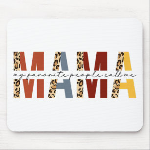 My Favourite People Call Me Mama Leopard Boho Mouse Pad