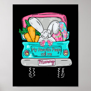 My Favourite People Call Me Mammy Bunny Grandma Ea Poster