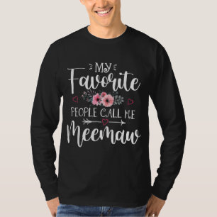 My Favourite People Call Me Meemaw Floral Mother's T-Shirt