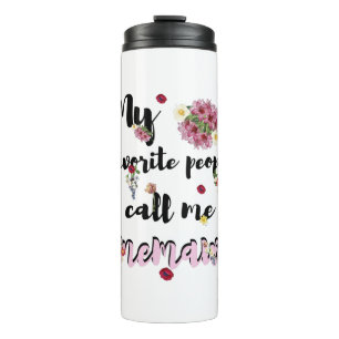 My Favourite People Call Me Memaw Grandma Gifts Thermal Tumbler