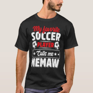 My Favourite People Call Me Memaw Mothers Day T-Shirt