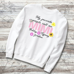 My Favourite People Call Me Mimi Grandchildren Nam Sweatshirt