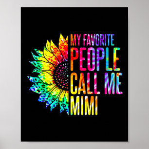 My Favourite People Call Me Mimi Grandma Sunflower Poster