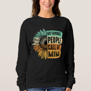 My Favourite People Call Me Mimi Sunflower Mother' Sweatshirt