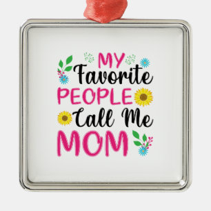 My Favourite People Call Me Mum Metal Tree Decoration