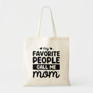 My Favourite People Call Me Mum Tote Bag
