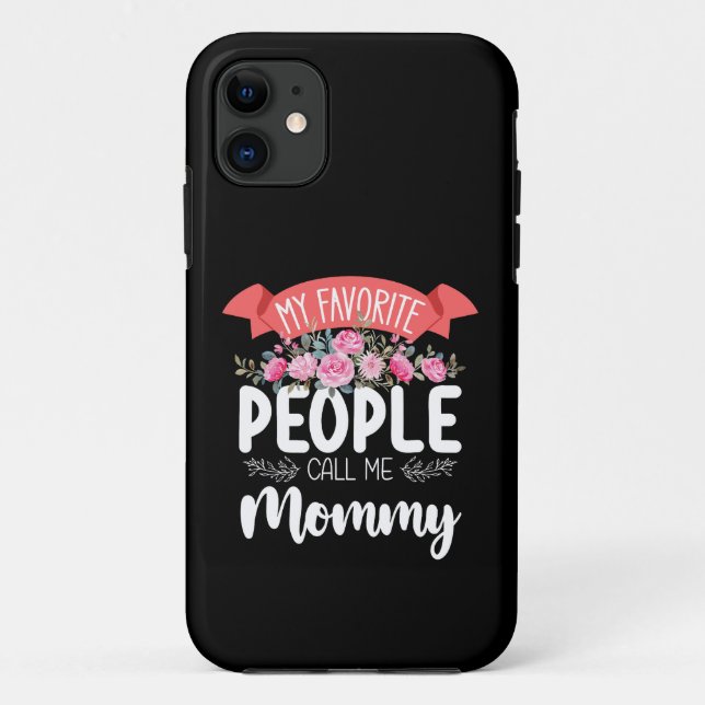My Favourite People Call Me Mummy Mother's Day Case-Mate iPhone Case (Back)