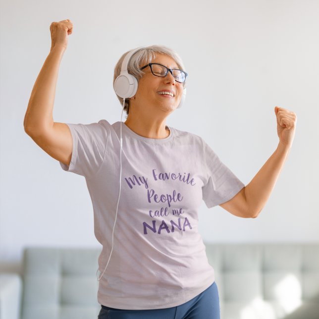 My Favourite People Call Me Nana Funny Grandma T-Shirt (Creator Uploaded)