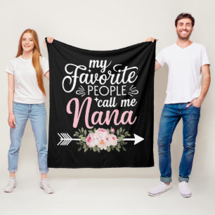 My Favourite People Call Me Nana Mothers Day Flora Fleece Blanket