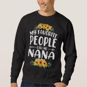 My Favourite People Call Me Nana Sunflower Mother' Sweatshirt