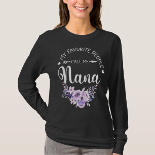My Favourite People Call Me Nana Women Floral Gran T-Shirt