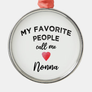 My Favourite People Call Me Nonna Italian Grandma Metal Tree Decoration