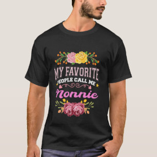 My Favourite People Call Me Nonnie Funny Floral Mo T-Shirt