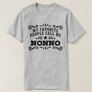My Favourite People Call Me Nonno T-Shirt