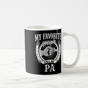 My Favourite People Call Me Pa Grandpa Coffee Mug