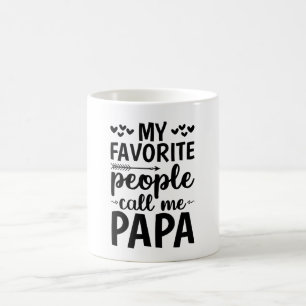 My Favourite People Call Me Papa Coffee Mug