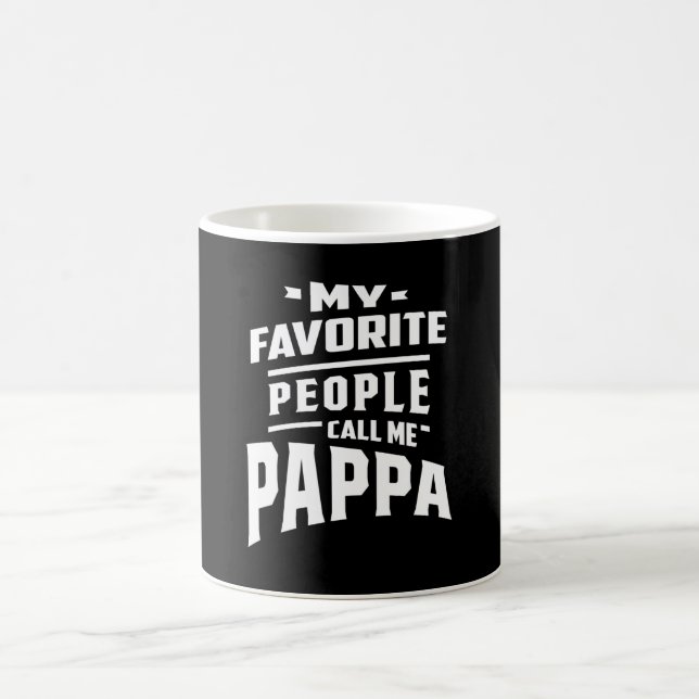 My Favourite People Call Me Pappa - Father Grandpa Coffee Mug (Center)