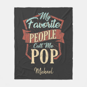 My Favourite People Call Me Pop Fathers Personalis Fleece Blanket