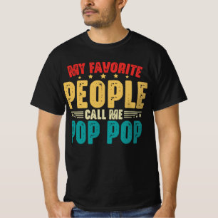 My Favourite People Call Me Pop Pop Father's Day T-Shirt