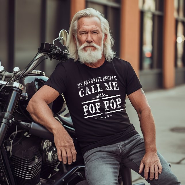 My Favourite People Call Me Pop Pop Grandpa 2025 T-Shirt (Creator Uploaded)