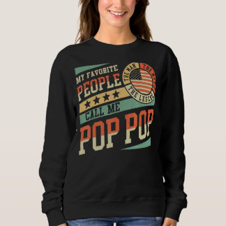My Favourite People Call Me Pop Pop Men Vintage Gr Sweatshirt