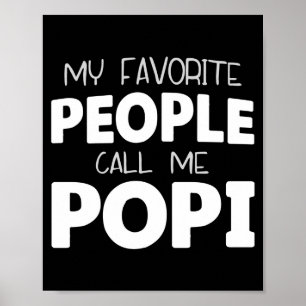 My favourite people call me popi funny long sleeve poster