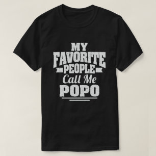 My Favourite People Call Me Popo Funny Grandpa Gif T-Shirt