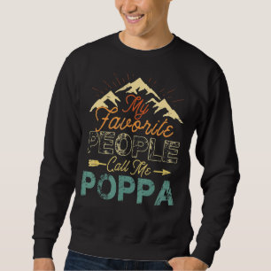 My Favourite People Call Me Poppa Vintage Grandpa Sweatshirt