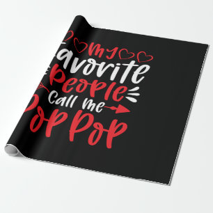 My Favourite People Call Me Poppop Wrapping Paper