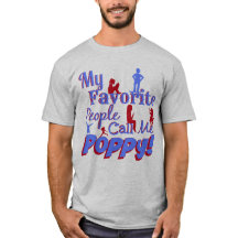 My favourite people call me Poppy shirt