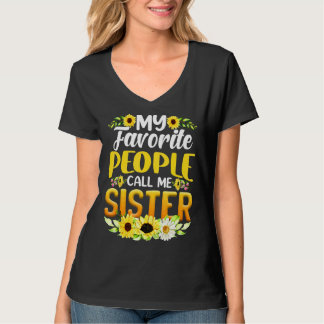 My Favourite People Call Me Sister Sunflower Mothe T-Shirt