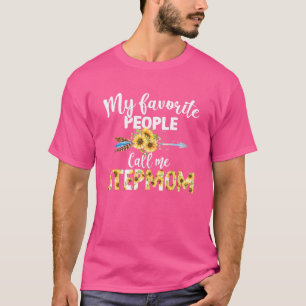 My Favourite People Call Me Stepmom Women Floral S T-Shirt