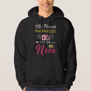 My Favourite Pharmacist Calls Me Nana Flowers Moth Hoodie