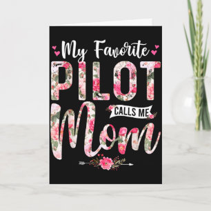 My favourite pilot call me mum happy mother's day card