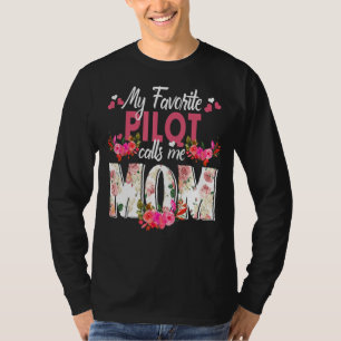 My Favourite Pilot Call Me Mum Happy Mother's Day T-Shirt