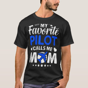 My Favourite Pilot Calls Me Mum Aeroplane Mother' T-Shirt