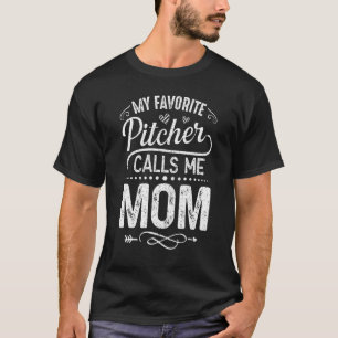 My Favourite Pitcher Calls Me Mum Pitcher Catcher T-Shirt