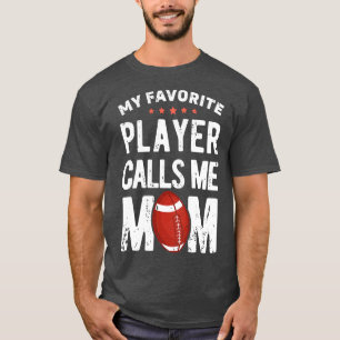 My Favourite Player Calls Me Mum for Women Girls M T-Shirt