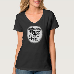 My Favourite Player Calls Me Mummy Basketball Game T-Shirt